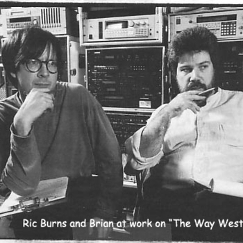 Ric Burns and Brian working on “The Way West” in Brian's studio 1995