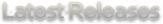 Latest Releases