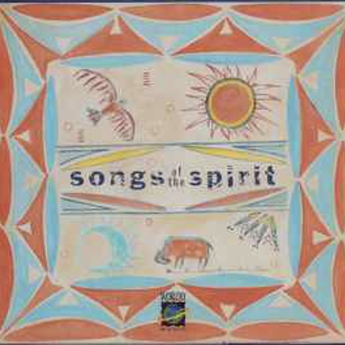 Songs of the Spirit